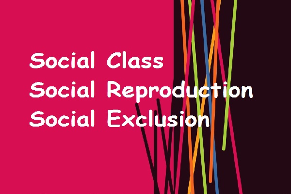 Social Class, Social Reproduction and Social Exclusion Impact on Country`s Education System-2