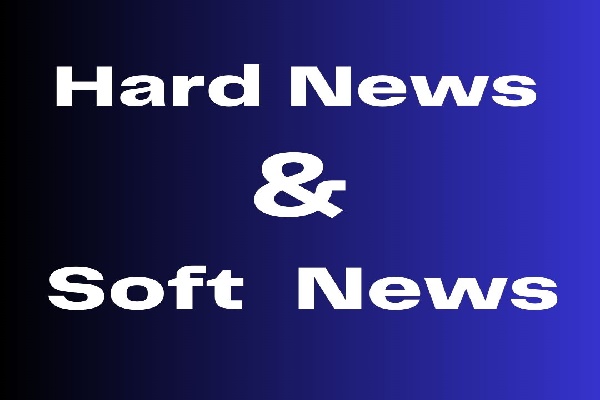 Hard News and Soft News